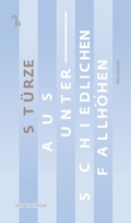 Cover: St&uuml;rze aus unterschiedlichen Fallh&ouml;hen - Hydre &Eacute;ditions