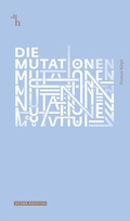 Cover: Die Mutationen - Hydre &Eacute;ditions