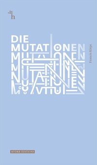 Enlarge image Cover: Die Mutationen - Hydre Éditions