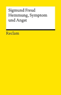 Abbildung von: Hemmung, Symptom und Angst - Reclam
