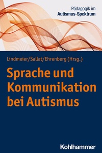 Abbildung von: Sprache und Kommunikation bei Autismus - Kohlhammer