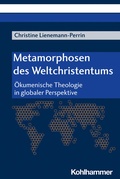 Cover: Metamorphosen des Weltchristentums - Kohlhammer