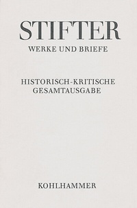 Abbildung von: Briefe von Adalbert Stifter bis 1848 - Kohlhammer