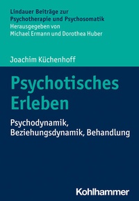 Abbildung von: Psychotisches Erleben - Kohlhammer