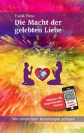 Cover: Die Macht der gelebten Liebe - tredition