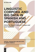 Cover: Linguistic Corpora and Big Data in Spanish and Portuguese - De Gruyter