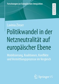 Abbildung von: Politikwandel in der Netzneutralität auf europäischer Ebene - Springer VS