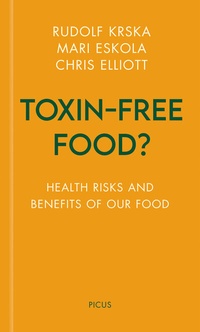 Abbildung von: Toxin-free Food? - Picus Verlag
