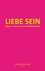 Cover: Liebe sein - BoD - Books on Demand