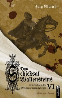 Abbildung von: Das Schicksal Wallensteins - Acabus Verlag