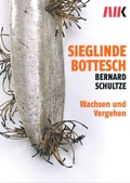 Cover: Wachsen und Vergehen - Kunstforum Ostdeutsche Galerie Regensburg