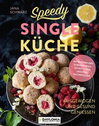 Abbildung von: Speedy Singleküche - Daylonia Books