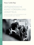 Cover: Zeitgen&ouml;ssische Kunst f&ouml;rdern und vermitteln - ecrivir-die textmacher