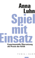 Cover: Spiel mit Einsatz - Verlag Turia + Kant