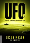 Cover: UFOs und das Geheimnis der Inneren Erde - Amadeus-Verlag