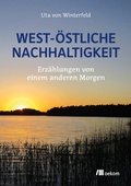Cover: West-&ouml;stliche Nachhaltigkeit - oekom verlag