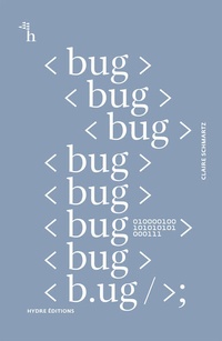 Enlarge image Cover: BUG - Hydre Éditions
