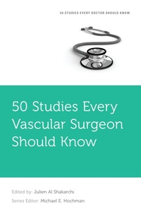 Abbildung von: 50 Studies Every Vascular Surgeon Should Know - OUP eBook