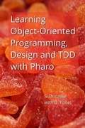 Cover: Learning Object-Oriented Programming, Design and TDD with Pharo - Lulu.com