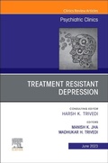 Cover: Treatment Resistant Depression, An Issue of Psychiatric Clinics of North America: Volume 46-2 - Churchill Livingstone