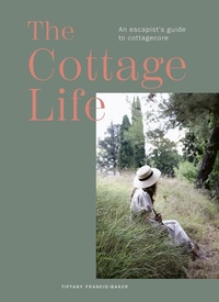 Abbildung von: The Cottage Life - Quarto Publishing PLC