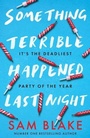Cover: Something Terrible Happened Last Night - Gill Childrens
