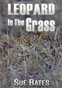 Enlarge image Cover: Leopard In The Grass - Bothy Publishing