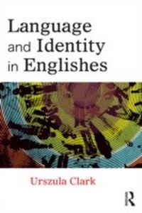 Abbildung von: Language and Identity in Englishes - Routledge