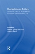 Cover: Biomedicine as Culture - Routledge