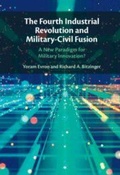 Cover: The Fourth Industrial Revolution and Military-Civil Fusion - Cambridge University Press