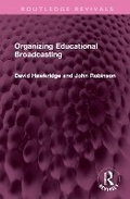 Cover: Organizing Educational Broadcasting - Routledge