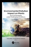 Cover: Environmental Pollution Impact on Plants - Apple Academic Press Inc.