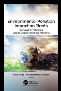 Abbildung von: Environmental Pollution Impact on Plants - Apple Academic Press Inc.