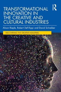 Abbildung von: Transformational Innovation in the Creative and Cultural Industries - Routledge