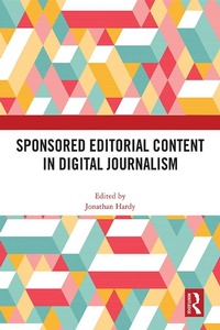 Abbildung von: Sponsored Editorial Content in Digital Journalism - Routledge