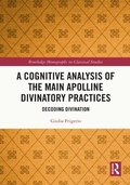 Bild: A Cognitive Analysis of the Main Apolline Divinatory Practices - Routledge