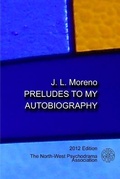 Cover: Preludes to my Autobiography - Lulu.com