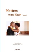 Cover: Matters of the Heart (Volume II ) - Lulu.com