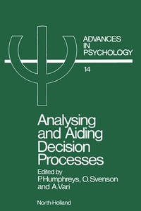 Enlarge image Cover: Analysing and Aiding Decision Processes - Elsevier