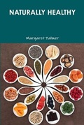 Cover: Naturally Healthy - Lulu.com