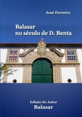 Cover: Balasar no seculo de D. Benta - Lulu.com