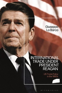 Bild: International Trade under President Reagan - Bloomsbury Academic
