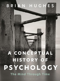 Abbildung von: A Conceptual History of Psychology - Bloomsbury Academic