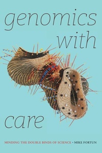 Enlarge image Cover: Genomics with Care - Duke University Press