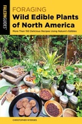 Cover: Foraging Wild Edible Plants of North America - Falcon Guides