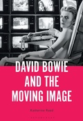 Cover: David Bowie and the Moving Image - Bloomsbury Academic USA