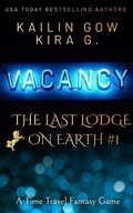 Cover: Vacancy (The Last Lodge on Earth) - Golden Scroll Publishing
