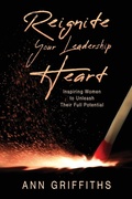 Cover: Reignite Your Leadership Heart - Redemption Press