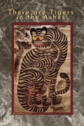 Cover: There are Tigers in the Ashes - Lulu.com