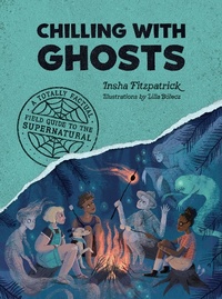 Enlarge image Cover: Chilling with Ghosts - Quirk Books